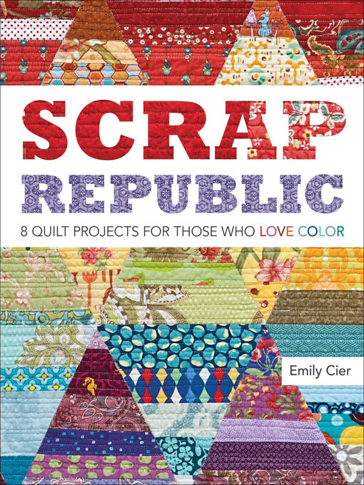 Title details for Scrap Republic by Emily Cier - Available